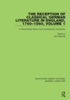 Image for The Reception of Classical German Literature in England, 1760-1860, Volume1