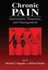 Image for Chronic pain  : assessment, diagnosis, and management