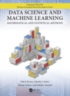 Image for Data science and machine learning  : mathematical and statistical methods