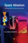 Image for Spark ablation  : building blocks for nanotechnology