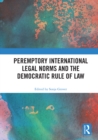 Image for Peremptory international legal norms and the democratic rule of law