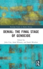 Image for Denial: The Final Stage of Genocide?