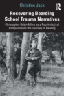 Image for Recovering Boarding School Trauma Narratives