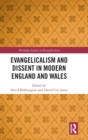 Image for Evangelicalism and Dissent in Modern England and Wales