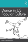 Image for Dance in US Popular Culture