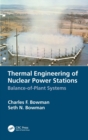 Image for Thermal engineering of nuclear power stations  : balance-of-plant systems