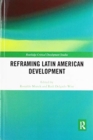 Image for Reframing Latin American Development