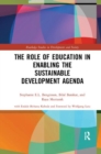 Image for The Role of Education in Enabling the Sustainable Development Agenda