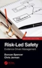 Image for Risk-led safety  : evidence-driven management