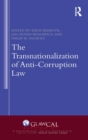 Image for The Transnationalization of Anti-Corruption Law