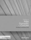 Image for Guide to the RIBA Domestic and Concise building contracts 2014