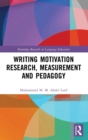 Image for Writing Motivation Research, Measurement and Pedagogy