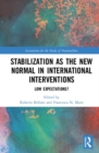 Image for Stabilization as the New Normal in International Interventions