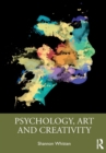Image for Psychology, art and creativity