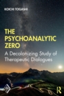 Image for The Psychoanalytic Zero