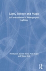 Image for Light - science and magic  : an introduction to photographic lighting