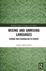 Image for Mixing and Unmixing Languages