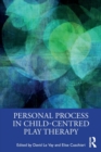 Image for Personal Process in Child-Centred Play Therapy