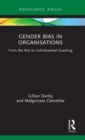 Image for Gender bias in organisations  : from the arts to individualised coaching