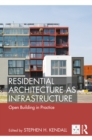 Image for Residential Architecture as Infrastructure