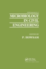 Image for Microbiology in civil engineering  : proceedings of the Federation of European Microbiological Societies Symposium held at Cranfield Institute of Technology, UK
