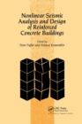 Image for Nonlinear Seismic Analysis and Design of Reinforced Concrete Buildings