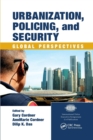 Image for Urbanization, Policing, and Security