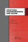Image for Structural Crashworthiness and Failure : Proceedings of the Third International Symposium on Structural Crashworthiness held at the University of Liverpool, England, 14-16 April 1993