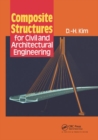 Image for Composite Structures for Civil and Architectural Engineering