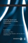 Image for Founding Figures and Commentators in Arabic Mathematics : A History of Arabic Sciences and Mathematics Volume 1
