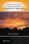 Image for Decision-Making for a Sustainable Environment : A Systemic Approach