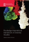 Image for Routledge International Handbook of Diversity Studies