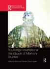 Image for Routledge International Handbook of Memory Studies