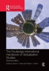 Image for The Routledge International Handbook of Globalization Studies