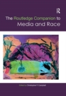 Image for The Routledge Companion to Media and Race