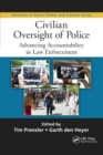 Image for Civilian Oversight of Police : Advancing Accountability in Law Enforcement