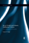 Image for Ibn al-&#39;Arabi and Islamic Intellectual Culture : From Mysticism to Philosophy