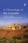 Image for A chronology of the Crusades