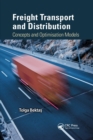 Image for Freight Transport and Distribution : Concepts and Optimisation Models