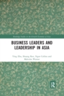 Image for Business Leaders and Leadership in Asia