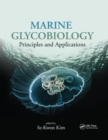 Image for Marine glycobiology  : principles and applications
