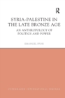 Image for Syria-Palestine in The Late Bronze Age