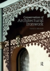 Image for Conservation of Architectural Ironwork