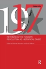 Image for Rethinking the Russian Revolution as Historical Divide