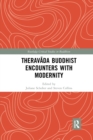 Image for Theravada Buddhist Encounters with Modernity