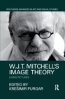 Image for W.J.T. Mitchell&#39;s Image Theory