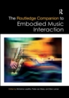 Image for The Routledge Companion to Embodied Music Interaction