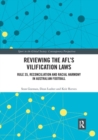 Image for Reviewing the AFL?s Vilification Laws : Rule 35, Reconciliation and Racial Harmony in Australian Football