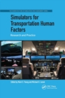 Image for Simulators for transportation human factors  : research and practice