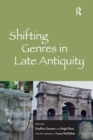 Image for Shifting Genres in Late Antiquity
